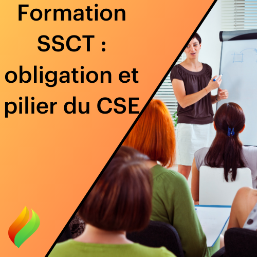La formation SSCT : une obligation et un pilier du CSE