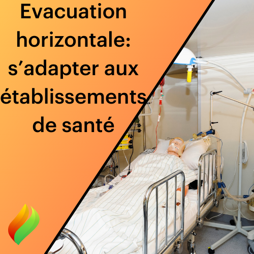 L'Indispensable évacuation horizontale dans les établissements de santé